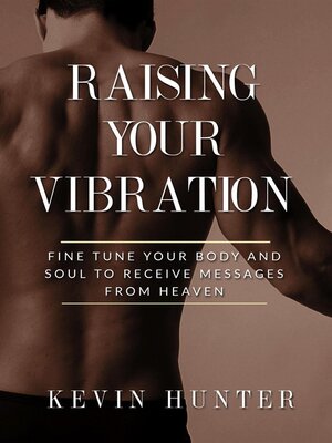cover image of Raising Your Vibration